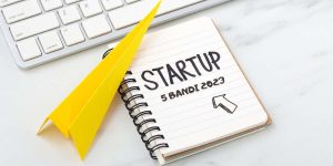 5 BANDI SU CUI PUNTARE NEL 2023 PER LA TUA STARTUP